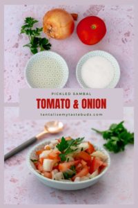 Pickled Tomato Onion sambal
